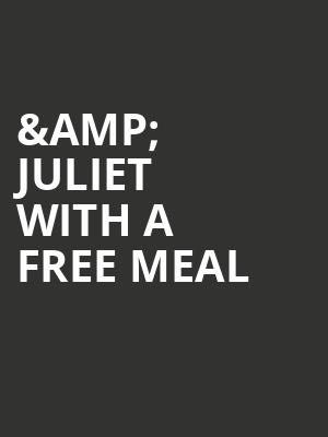 %26 Juliet with a Free Meal at Shaftesbury Theatre
